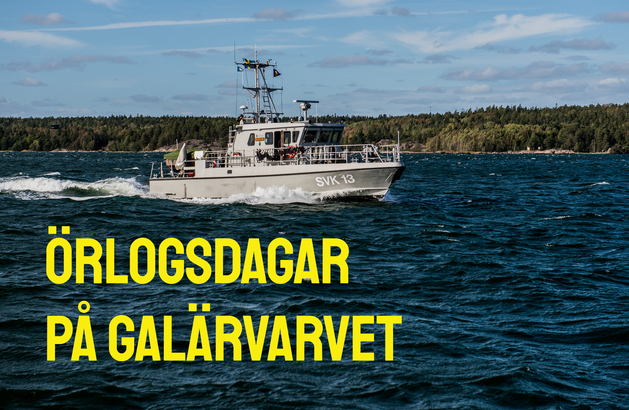 Örlogsdagar på Galärvarvet